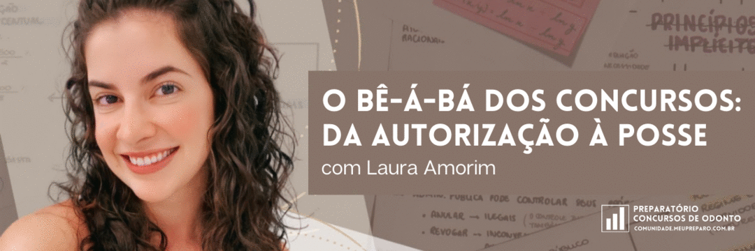 O bê-á-bá* dos concursos: da autorização à posse