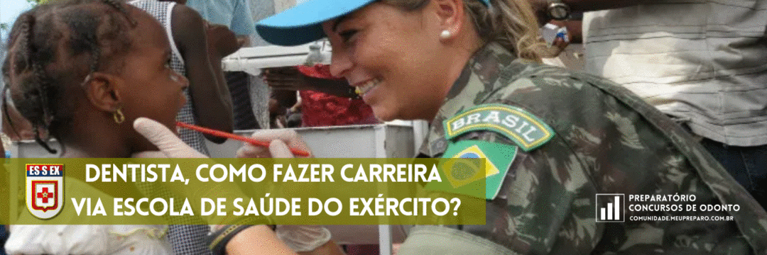 O que você deve saber sobre o concurso para  Oficial-dentista da EsSEx - Exército?